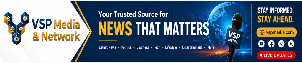 VSP Media & Network — News that matters